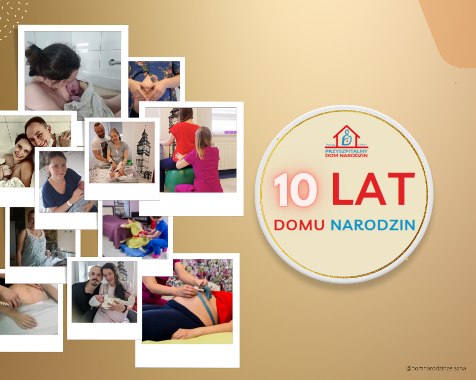 Dom Narodzin przy Szpitalu św Zofii ma już 10 lat!